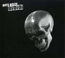Boys Noize (Oi Oi Oi)