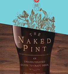 The Naked Pint: An Unadulterated Guide to Craft Beer
