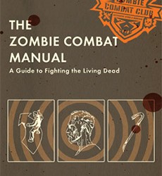 The Zombie Combat Manual