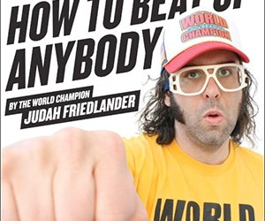 How To Beat Up Anybody