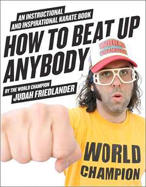How To Beat Up Anybody