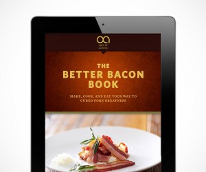 The Better Bacon Book