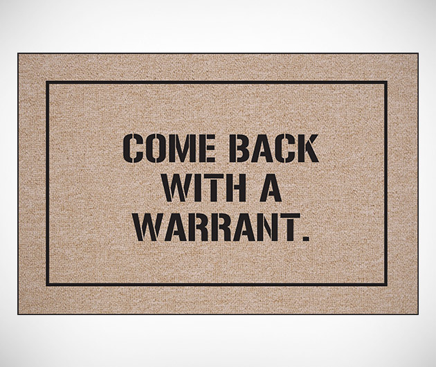 Come Back with a Warrant Doormat